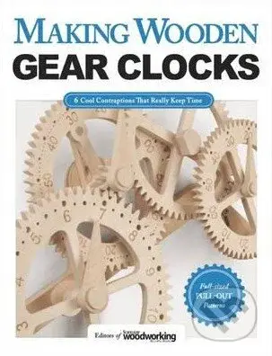 Making Wooden Gear Clocks - kniha z kategorie Hobby