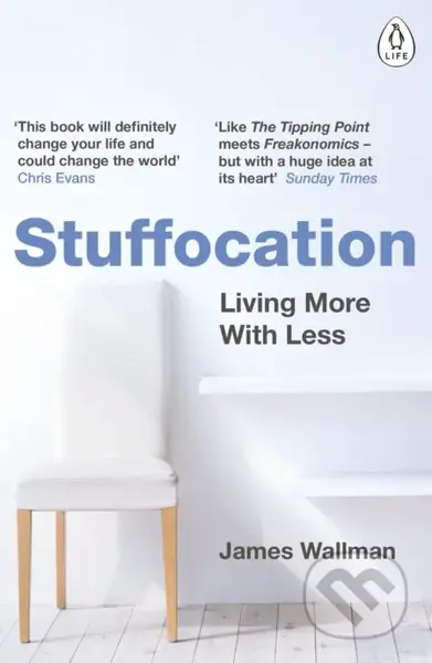 Stuffocation (Living More with Less) - James Wallman - kniha z kategorie Zdraví a životní styl