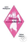 Obrana masochismu - Anita Philips - kniha z kategorie Psychologie