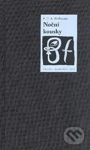 Noční kousky (1816/1817 - inspirováno Callotem) - Ernst Theodor Amadeu Hoffmann - kniha z kategorie Sci-fi a fantasy