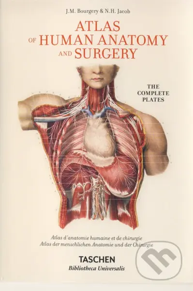 Atlas of Human Anatomy and Surgery - J.M. Bourgery, N.H. Jacob - kniha z kategorie Odborné a naučné