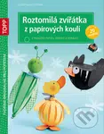 Roztomilá zvířátka z papírových koulí (Z proužků papíru, drátků a korálků) - kniha z kategorie Omalovánky, vystřihovánky, papír