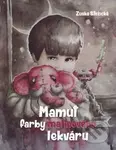 Mamut farby malinového lekváru - Zuska Stožická - kniha z kategorie Fantasy