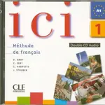 Ici 1/A1 CD audio collectif /2/ - Dominique Abry - audiokniha z kategorie Jazykové učebnice a slovníky