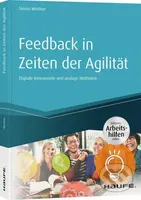Feedback in Zeiten der Agilität (Digitale Instrumente und analoge Methoden) - kniha z kategorie Humanitní a společenské vědy