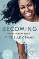 Becoming: Adapted for Young Readers - Michelle Obama - kniha z kategorie Životopisy