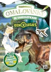 Tvarované omalovánky se samolepkami - Dinosauři - kniha z kategorie Omalovánky
