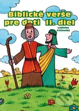 Biblické verše pre deti (II. diel) - Ladislav Fričovský - kniha z kategorie Křesťanství