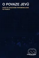 O povaze jevů (Úvod do současné fenomenologie ve Francii) - kniha z kategorie Hobby