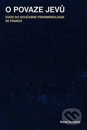 O povaze jevů (Úvod do současné fenomenologie ve Francii) - kniha z kategorie Hobby