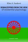 Roma/Gypsies from the View of Existential Psychology