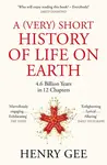 A (Very) Short History of Life On Earth
