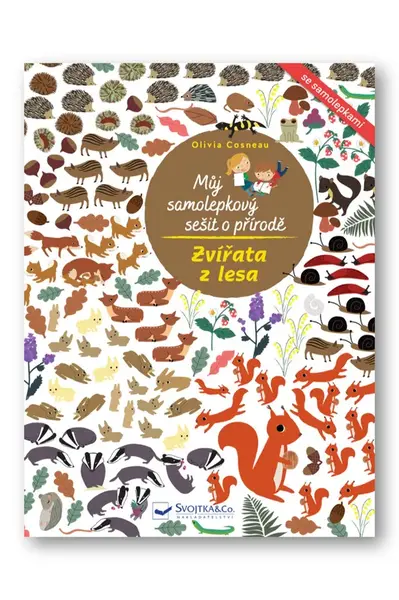 Můj samolepkový sešit o přírodě Zvířata z lesa