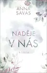 Naděje v nás (3)