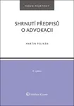 Shrnutí předpisů o advokacii