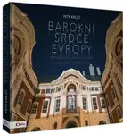 Barokní srdce Evropy