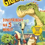 Gigantosaurus Dinopříběhy na 5 minut
