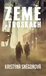 Země v troskách (2. díl)