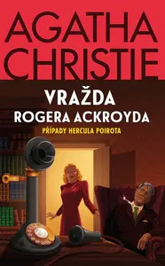 Vražda Rogera Ackroyda - Agatha Christie
