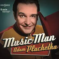 Adam Plachetka – Music Man CD