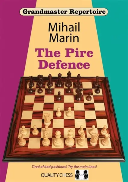 The Grandmaster Repertoire – The Pirc Defence - Mihail Marin