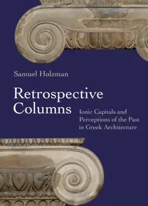 Retrospective Columns - Samuel  Holzman