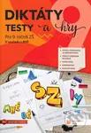 Diktáty, testy a hry pro 9. ročník ZŠ