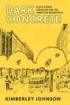 Dark Concrete - Kimberley Johnson