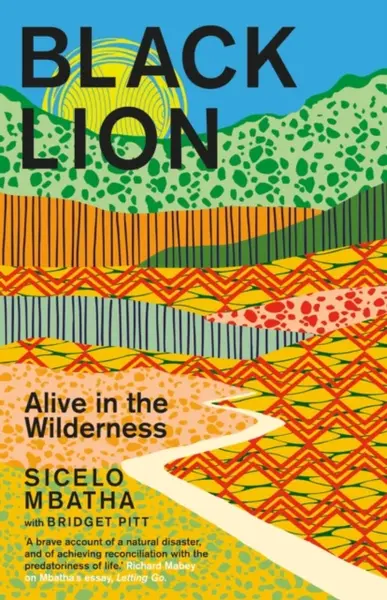 Black Lion - Bridget Pitt, Sicelo Mbatha