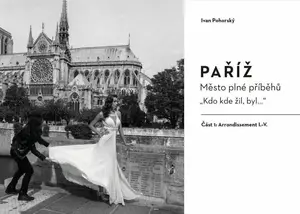 Paříž - Město plné příběhů (poškozené) - Ivan Pohorský