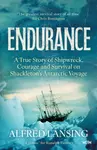 Endurance: Shackleton's Incredible Voyage - Alfred Lansing