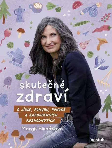 Margit Slimáková: Skutečné zdraví - Margit Slimáková