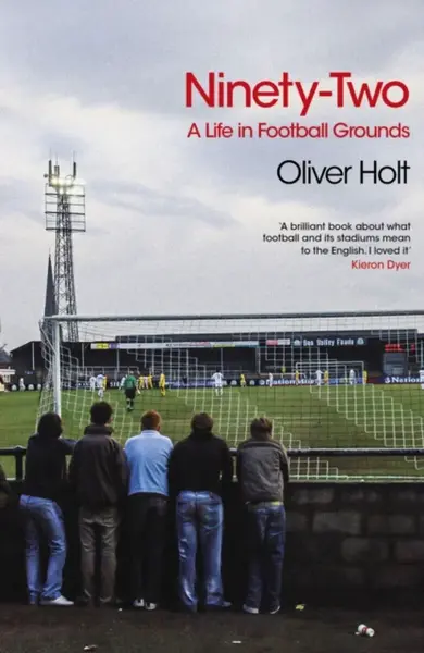 Ninety-Two - Oliver Holt
