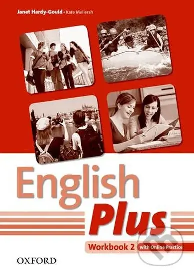 English Plus 2: Workbook with Online Practice - Janet Hardy-Gould, Kate Mellersh