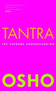 Tantra - Osho Rajneesh