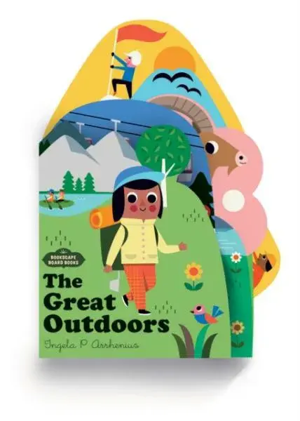 Bookscape Board Books: The Great Outdoors - Ingela P. Arrhenius