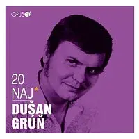 Dušan Grúň – 20 Naj CD