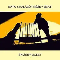 Baťa & Kalábůf něžný beat – Snížený dolet