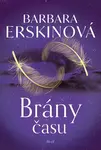 Brány času - Barbara Erskinová