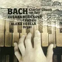 Zuzana Růžičková, Alena Veselá – Bach: Chorálové předehry a cvičení pro klávesový nástroj