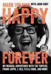 Happy Forever - John Cody, Mark Volman