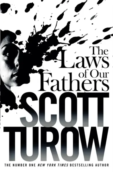 The Laws of our Fathers - Scott Turow