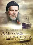A Message from the Sea - Charles Dickens - e-kniha