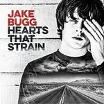 Jake Bugg – Hearts That Strain LP