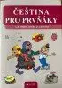 Čeština pro prvňáky - Vlasta Blumentrittová - kniha z kategorie 1. stupeň