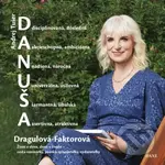 DANUŠA Dragulová-Faktorová - Andrej Tušer - kniha z kategorie Životopisy