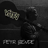 Petr Bende – Vítej