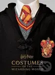 Harry Potter: Costumes of the Wizarding World - Jody Revenson - kniha z kategorie Film
