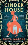 Cinder House - Freya Marske