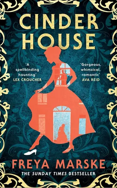 Cinder House - Freya Marske